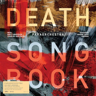 Paraorchestra - Death Songbook (With Brett Anderson & Charles Hazlewood) /2024, Vinyl