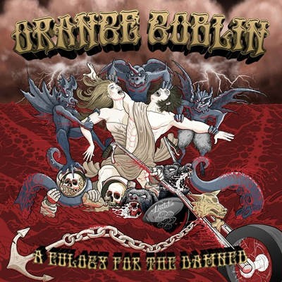 Orange Goblin - A Eulogy For The Damned/LP (2012) 