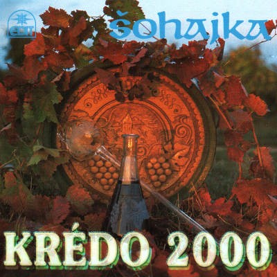 Šohajka - Krédo 2000 