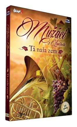 Mužáci z Lanžhota - Tá naša zem (2014) /CD+DVD