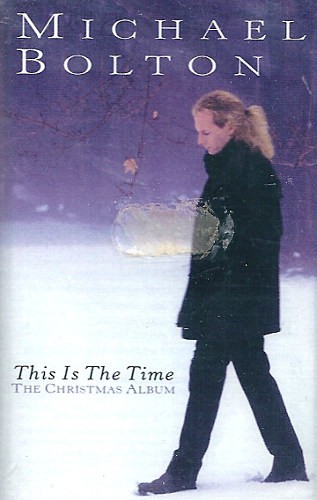 Michael Bolton - This Is The Time - The Christmas Album (Kazeta, 1996) 