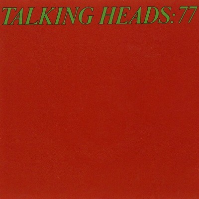 Talking Heads - Talking Heads: 77 