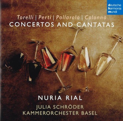 Nuria Rial & Kammerorchester Basel & Julia Schröder - Colonna, Perti, Pollarolo, Torelli: Cantatas & Concertos (2023)