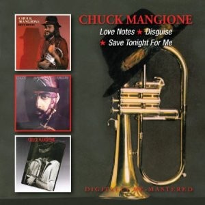 Chuck Mangione - Love Notes / Disguise / Save Tonight For Me 
