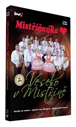 Mistříňanka - Veselo v Mistříně/CD+DVD 