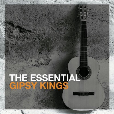 Gipsy Kings - Essential Gipsy Kings 