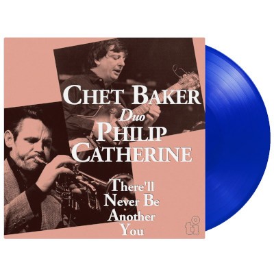 Chet Baker Duo Philip Catherine - There'll Never Be Another You (Limited Edition 2026) - 180 gr. Vinyl