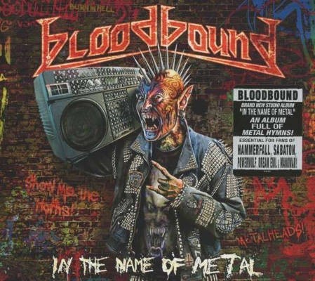 Bloodbound - In The Name Of Metal (2012) 