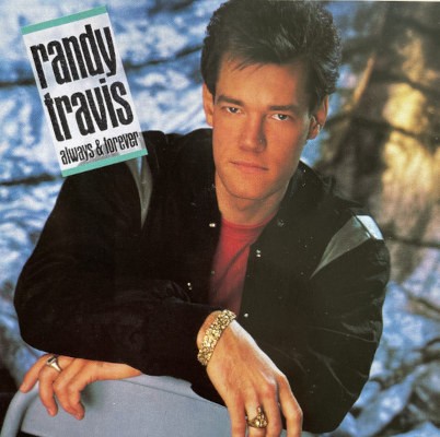 Randy Travis - Always & Forever (Edice 2008)