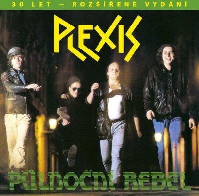 Plexis - Půlnoční rebel (30 let - Rozšířené vydání 2020)