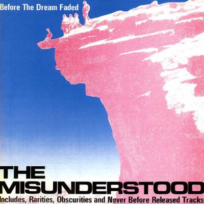 Misunderstood - Before The Dream Faded (Edice 1992) 