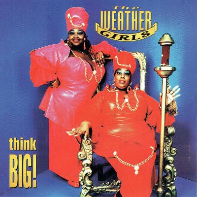 Weather Girls - Think Big! (1995) 