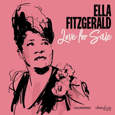 Ella Fitzgerald - Love For Sale (2018) 