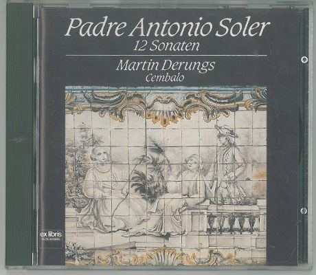 Padre Antonio Soler - 12 Sonaten für Cembalo / 12 Sonát pro cembalo (1989)
