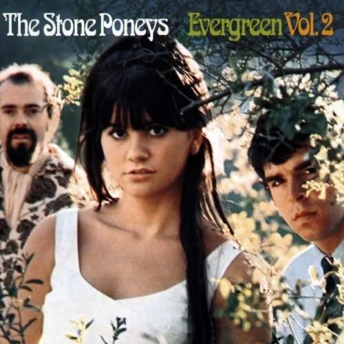 Stone Poneys - Evergreen 2 