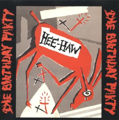 Birthday Party - Hee-Haw (1989)