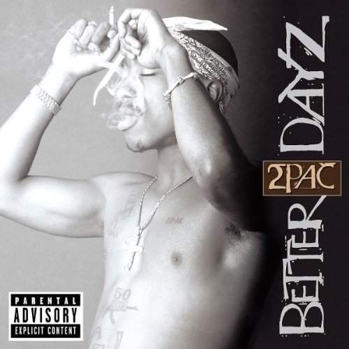 2Pac - Better Dayz (2002) /2CD
