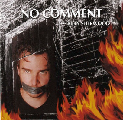 Billy Sherwood - No Comment (Edice 2016)