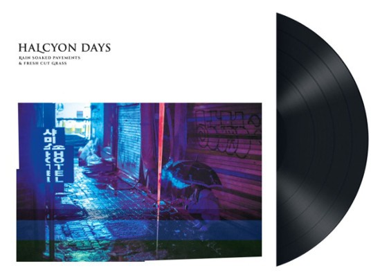 Halcyon Days - Rain Soaked Pavements & Fresh Cut Grass (2018) – Vinyl 
