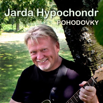 Jarda Hypochondr - Pohodovky (Digisleeve, 2019)