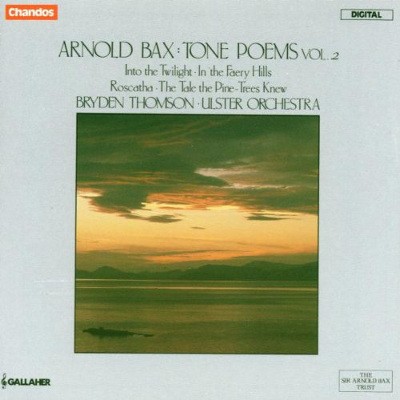 Arnold Bax / Bryden Thomson - Tone Poems – Volume 2 (Edice 1998) 