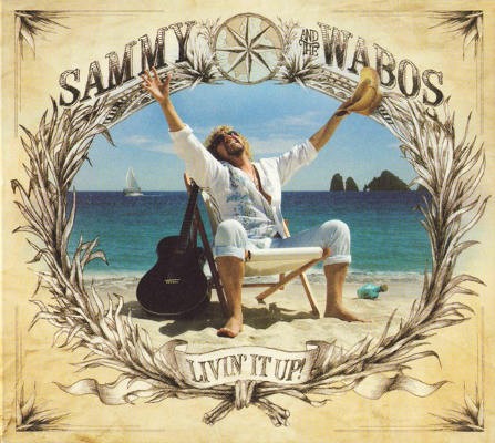 Sammy Hagar And The Wabos - Livin' It Up (Edice 2020)