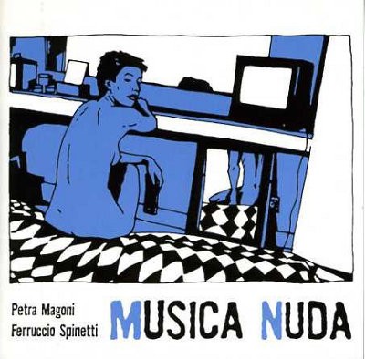 Petra Magoni, Ferruccio Spinetti - Musica Nuda 1 (Edice 2012)