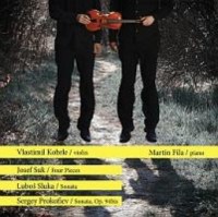 Josef Suk, Luboš Sluka, Sergej Prokofjev - Musique Pour Violon Et Piano / Hudba pro housle a klavír (2011)