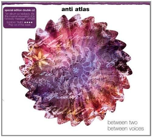 Anti Atlas - Between Two And Between Voices 