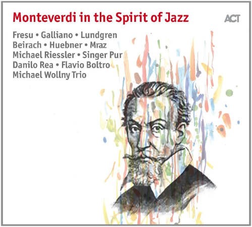 Various Artists - Monteverdi In The Spirit Of Jazz (2017) 