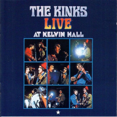 Kinks - Live At Kelvin Hall (Edice 2007)