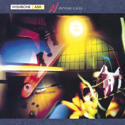 Wishbone Ash - Nouveau Calls (Remaster 2018) 