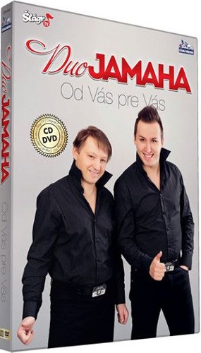 Duo Jamaha - Od Vás Pre Vás (DVD  +  CD) 