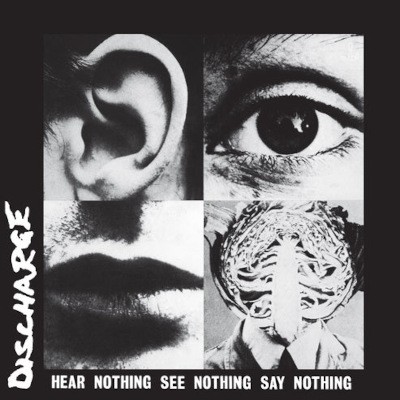 Discharge - Hear Nothing See Nothing Say Nothing (Limited Edition 2026) - 180 gr. Vinyl