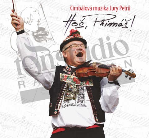 Cimbálová muzika Jury Petrů - Hoš, Primáš! (2014) 