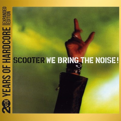 Scooter - We Bring The Noise! (Expanded Edition 2023) /2CD