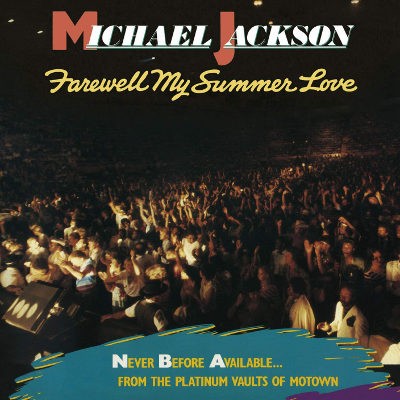 Michael Jackson - Farewell My Summer Love (Reedice 2018) 