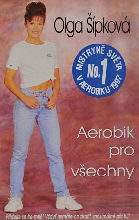 Olga Šípková - Aerobik pro všechny 1 (Videokazeta)
