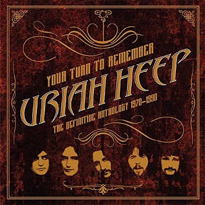 Uriah Heep - Your Turn To Remember: The Definitive Anthology 1970-1990 (2016) 