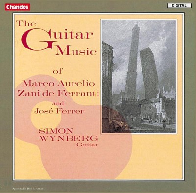 Simon Wynberg - Guitar Music Of Marco Aurelio Zani De Ferranti And José Ferrer (1987)