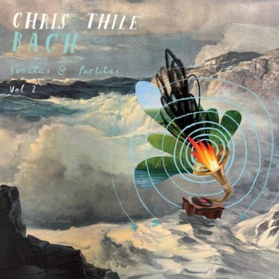 Johann Sebastian Bach / Chris Thile - Sonatas And Partitas, Vol. 2 (2025)