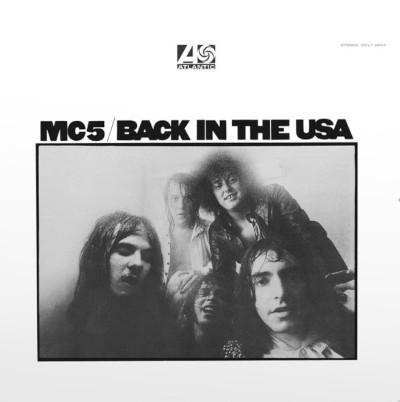MC5 - Back In The USA (Reedice 2023) - Limited Vinyl