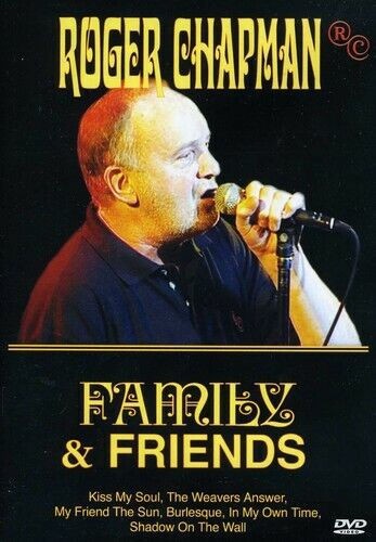 Roger Chapman - Family & Friends (2006) /DVD
