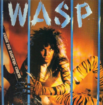 W.A.S.P. - Inside The Electric Circus (Limited Edition 2017) - Vinyl