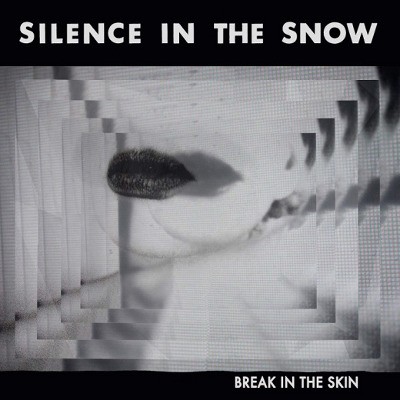 Silence In The Snow - Break In The Skin (Digipack, Edice 2019)