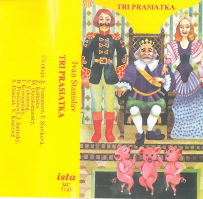 Ivan Stanislav - Tri prasiatka (Kazeta, Edice 1998)
