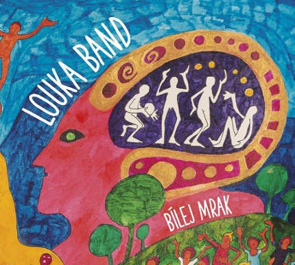 Louka Band - Bílej mrak (2017) 