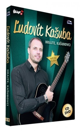 Ludovít Kašuba - Hrajte, Kašubovci CD+DVD