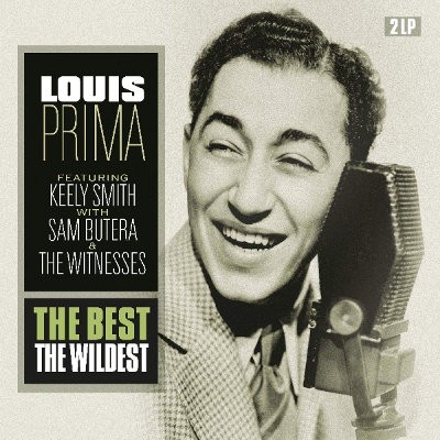 Louis Prima - Best - The Wildest (Edice 2018) 