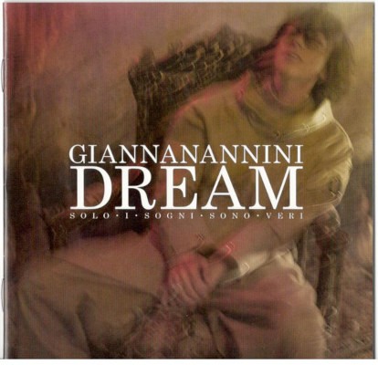 Gianna Nannini - Dream: Solo I Sogni Sono Veri (Edice 2010)